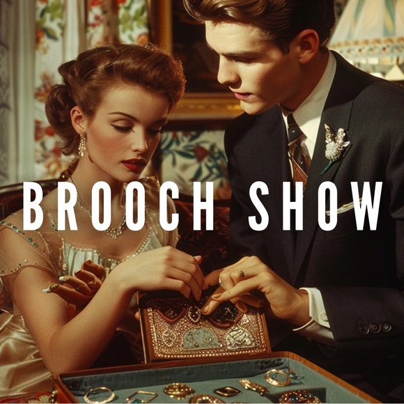 Vintage Jewelry - Brooches Pop-Up Show - Vintage to Modern